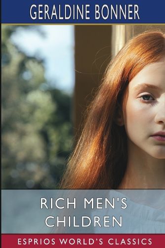 Cover image for Rich Men's Children (Esprios Classics)