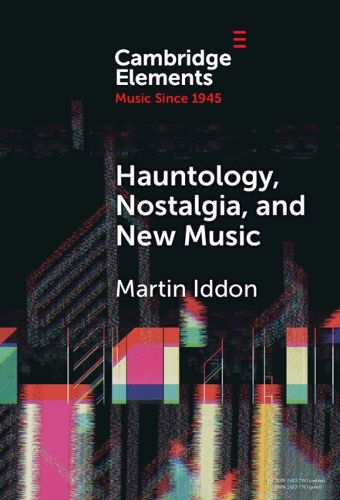 Cover image for Hauntology, Nostalgia, and New Music