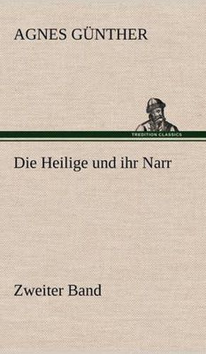 Cover image for Die Heilige Und Ihr Narr. Zweiter Band