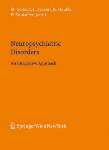 Cover image for Neuropsychiatric Disorders: An Integrative Approach