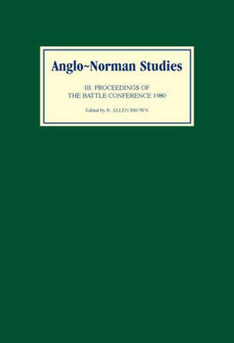 Anglo-Norman Studies III: Proceedings of the Battle Conference 1980