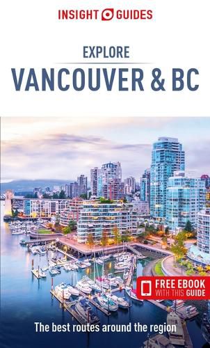 Cover image for Insight Guides Explore Vancouver & BC (Travel Guide with Free Ebook)