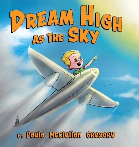 Cover image for Dream High As The Sky