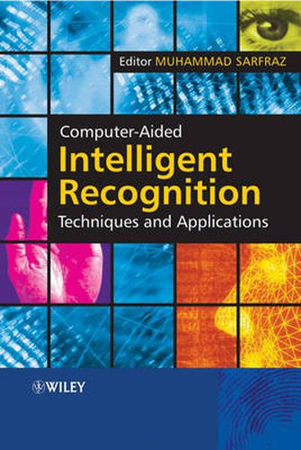 Cover image for Computer-Aided Intelligent Recognition Techniques and Applications