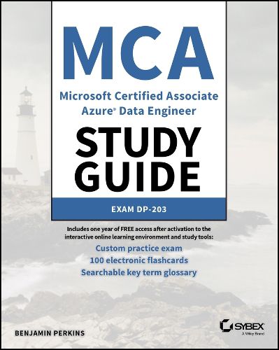 Cover image for MCA Microsoft Certified Associate Data Engineer St udy Guide: Exam DP-203