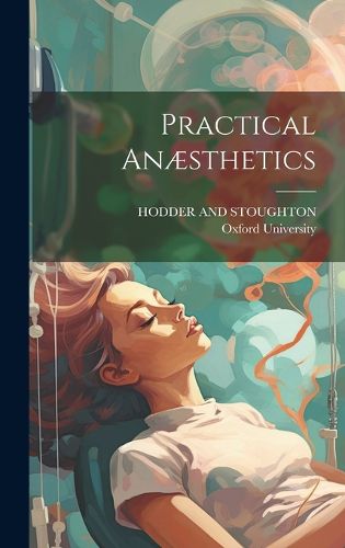 Cover image for Practical Anaesthetics