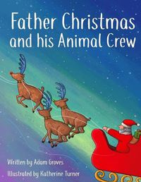 Cover image for Father Christmas and his Animal Crew