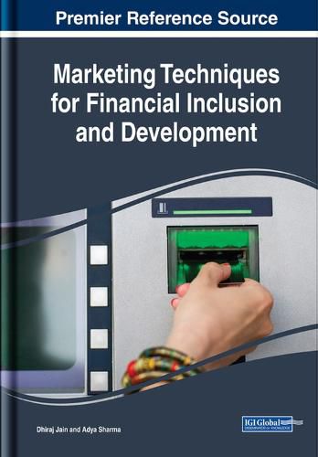 Cover image for Marketing Techniques for Financial Inclusion and Development