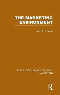 Cover image for The Marketing Environment (RLE Marketing)