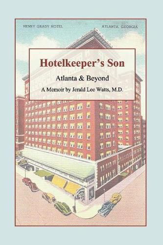 Cover image for Hotelkeeper's Son: Atlanta & Beyond