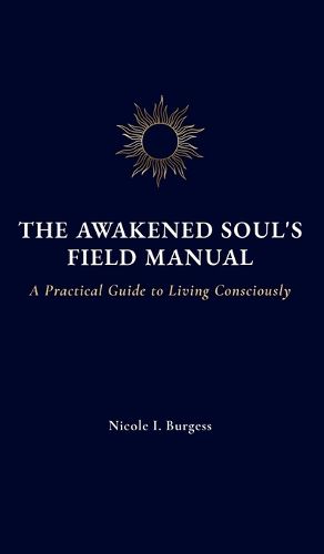 Cover image for The Awakened Soul's Field Manual