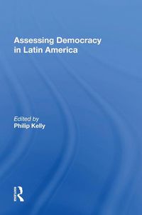 Cover image for Assessing Democracy In Latin America