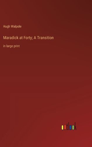 Cover image for Maradick at Forty; A Transition