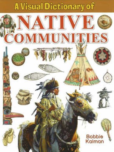 Cover image for A Visual Dictionary of  Native Communities