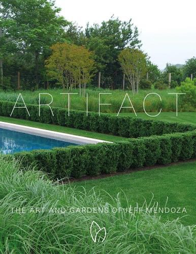 Cover image for Artifact: The Art and Gardens of Jeff Mendoza