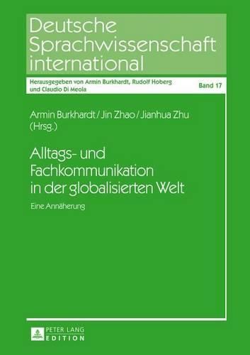 Cover image for Alltags- Und Fachkommunikation in Der Globalisierten Welt: Eine Annaeherung