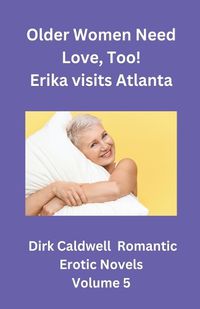 Cover image for Older Women need Love, too! Erika visits Atlanta