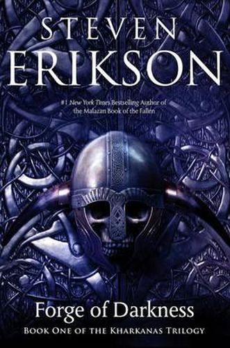 Cover image for Forge of Darkness: Book One of the Kharkanas Trilogy (a Novel of the Malazan Empire)