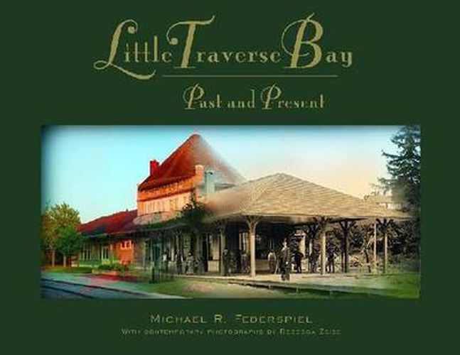 Cover image for Little Traverse Bay: Past and Present