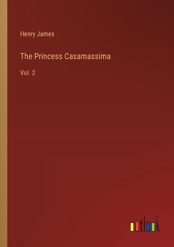 Cover image for The Princess Casamassima