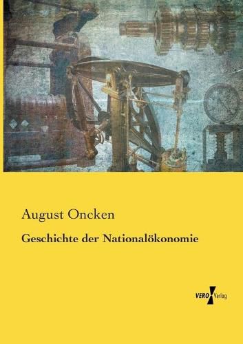 Cover image for Geschichte der Nationaloekonomie