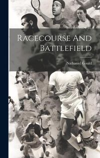 Cover image for Racecourse And Battlefield