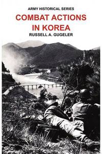 Cover image for Combat Actions in Korea (Army Historical Series)