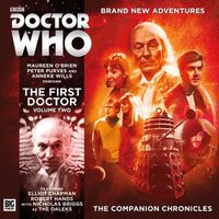 Cover image for The Companion Chronicles: The First Doctor Volume 2