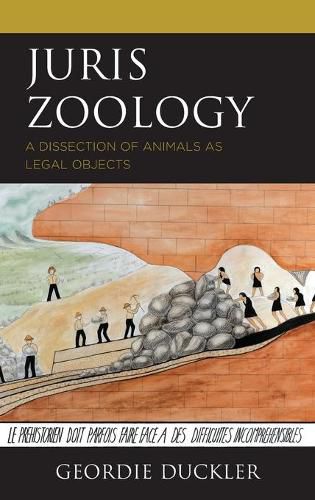 Juris Zoology: A Dissection of Animals as Legal Objects