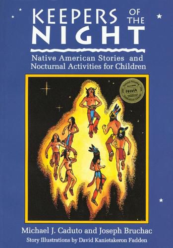 Keepers of the Night: Native American Stories and Nocturnal Activities for Children