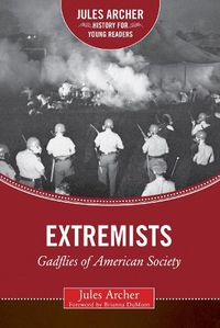 Cover image for Extremists: Gadflies of American Society