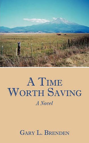 Cover image for A Time Worth Saving: A Novel