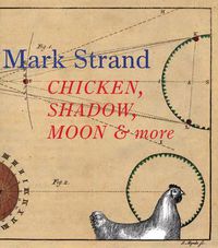 Cover image for Chicken, Shadow, Moon & More
