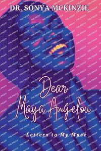 Cover image for Dear Maya Angelou