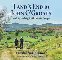 Cover image for Land's End to John O'Groats: Walking the length of Britain in 7 Stages