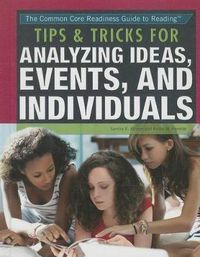 Cover image for Tips & Tricks for Analyzing Ideas, Events, and Individuals