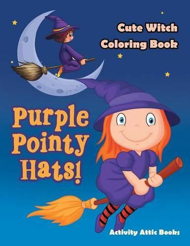 Purple Pointy Hats! Cute Witch Coloring Book