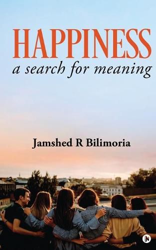 Cover image for Happiness: a search for meaning