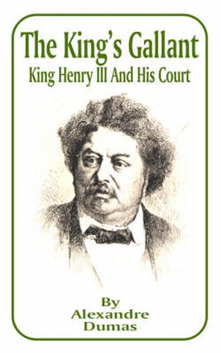 Cover image for King's Gallant: King Henry III and His Court, The