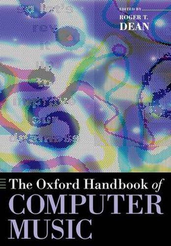 The Oxford Handbook of Computer Music