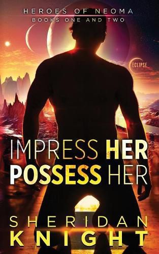 Cover image for Impress Her, Possess Her