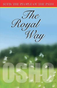 Cover image for The Royal Way (Sufi the People of the Path Ch 915): Volume II