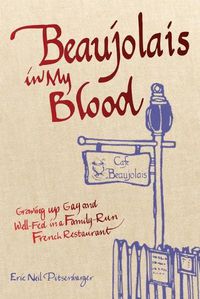 Cover image for Beaujolais In My Blood