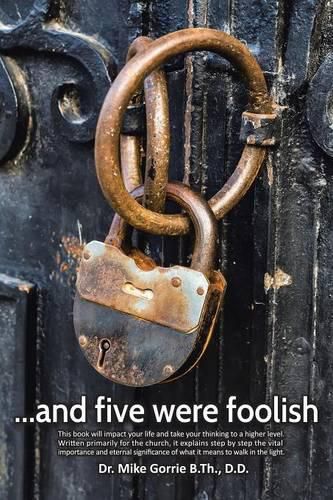 . . . and Five Were Foolish