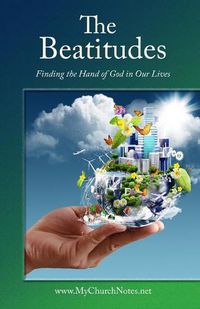 Cover image for The Beatitudes: Finding the Hand of God in Our Lives