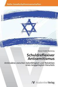 Cover image for Schuldreflexiver Antisemitismus