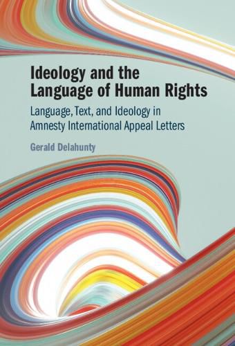 Cover image for Ideology and the Language of Human Rights