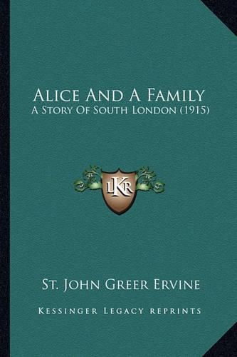 Alice and a Family: A Story of South London (1915)