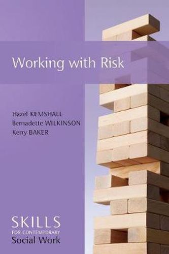 Cover image for Working with Risk: Skills for Contemporary Social Work