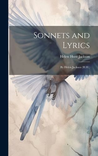 Cover image for Sonnets and Lyrics